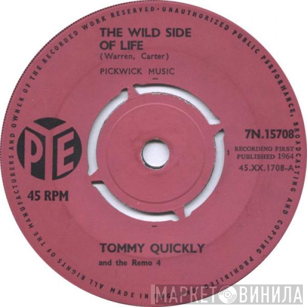The Remo Four, Tommy Quickly - The Wild Side Of Life