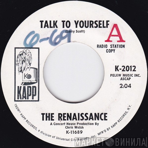The Renaissance  - Talk To Yourself / Time