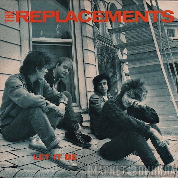 The Replacements  - Let It Be