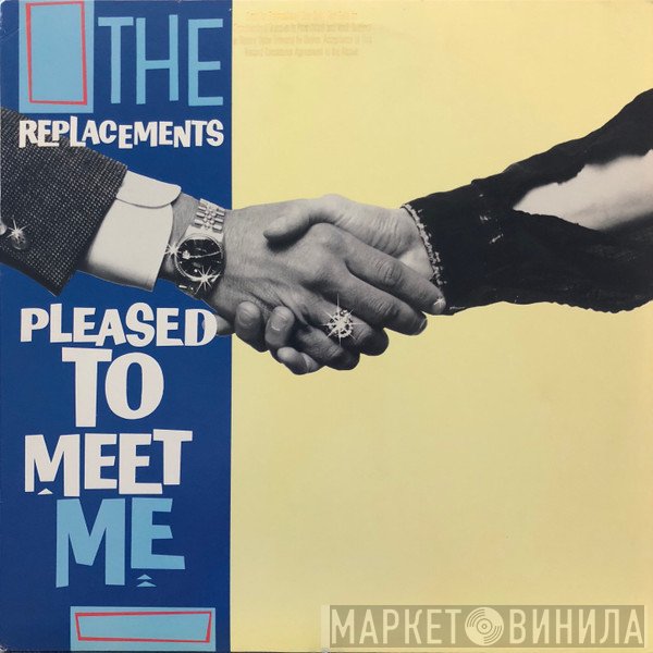 The Replacements  - Pleased To Meet Me