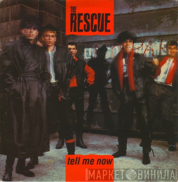 The Rescue - Tell Me Now