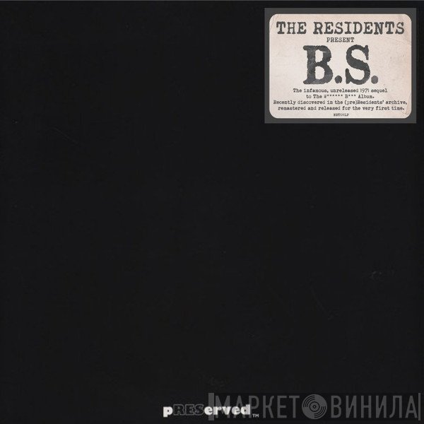 The Residents  - B.S.