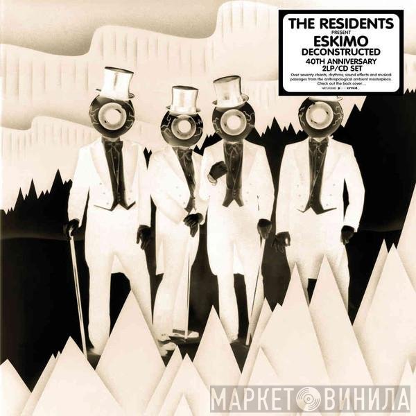 The Residents  - Eskimo Deconstructed