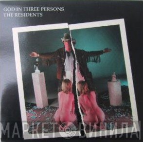 The Residents  - God In Three Persons