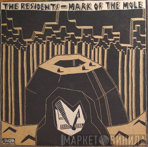 The Residents  - Mark Of The Mole