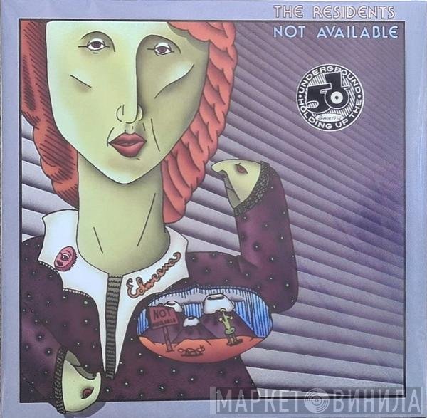 The Residents  - Not Available