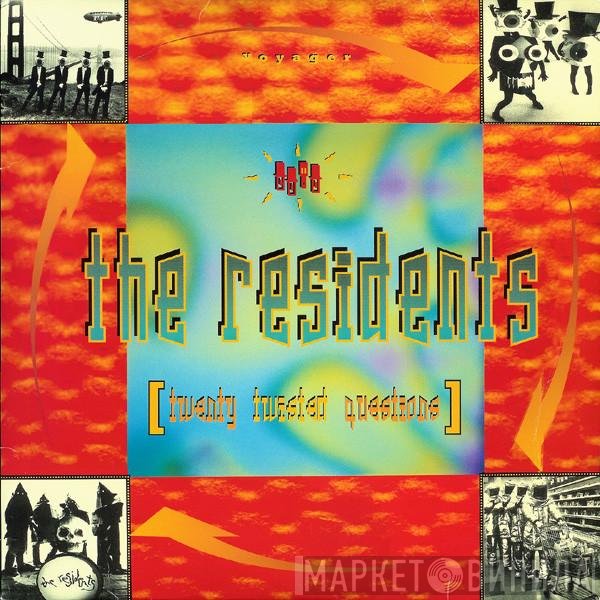 The Residents  - Twenty Twisted Questions