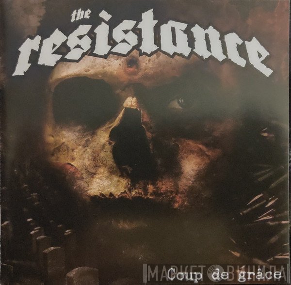 The Resistance  - Coup de Grâce