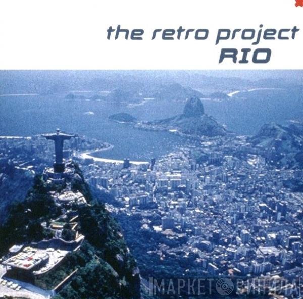 The Retro Project  - Rio