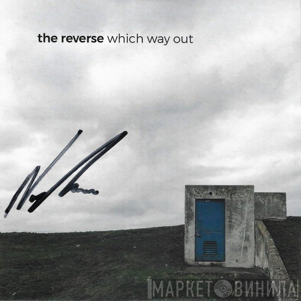 The Reverse  - Which Way Out