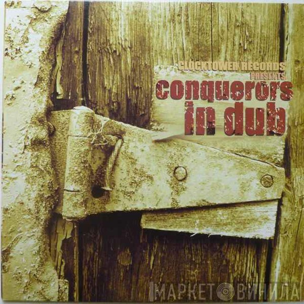 The Revolutionaries  - Clocktower Records Presents...Conquerors In Dub