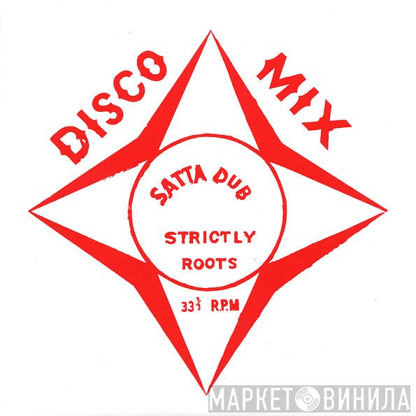 The Revolutionaries  - Satta Dub Strictly Roots