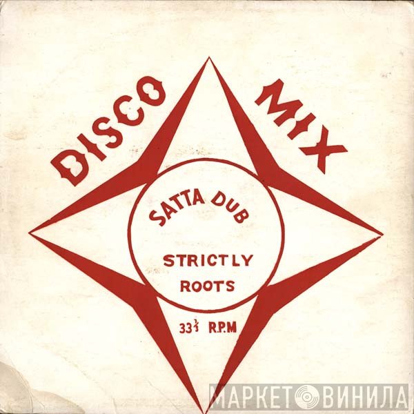 The Revolutionaries  - Satta Dub Strictly Roots