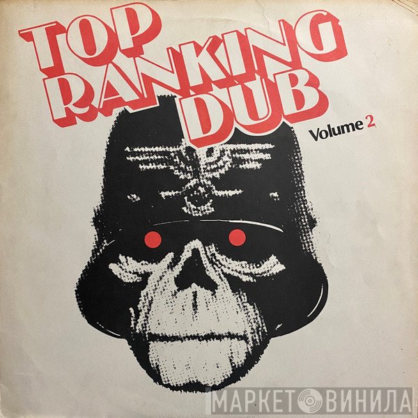 The Revolutionaries  - Top Ranking Dub Vol. 2
