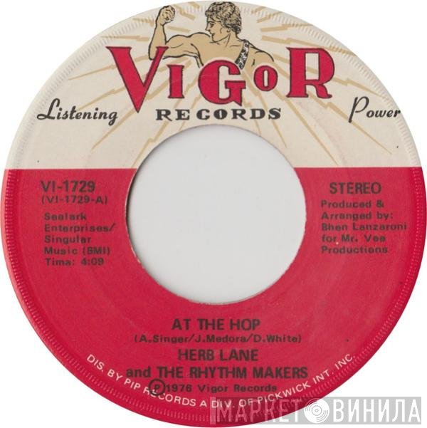The Rhythm Makers, Herb Lane - At The Hop / You're My Last Girl