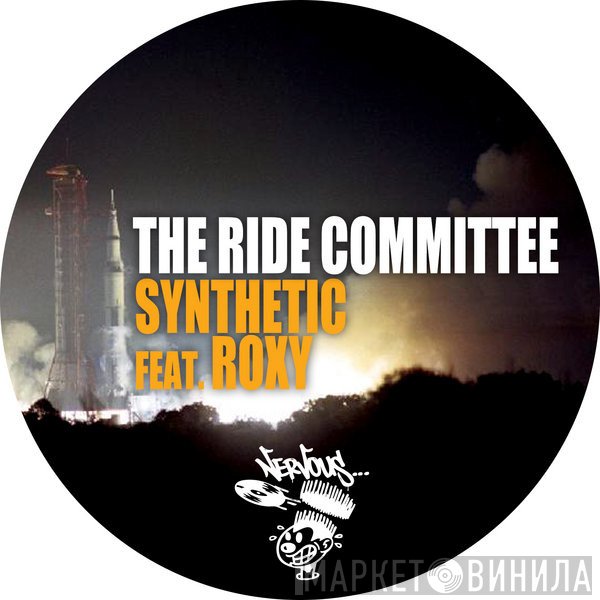 The Ride Committee Feat. Roxy  - Synthetic