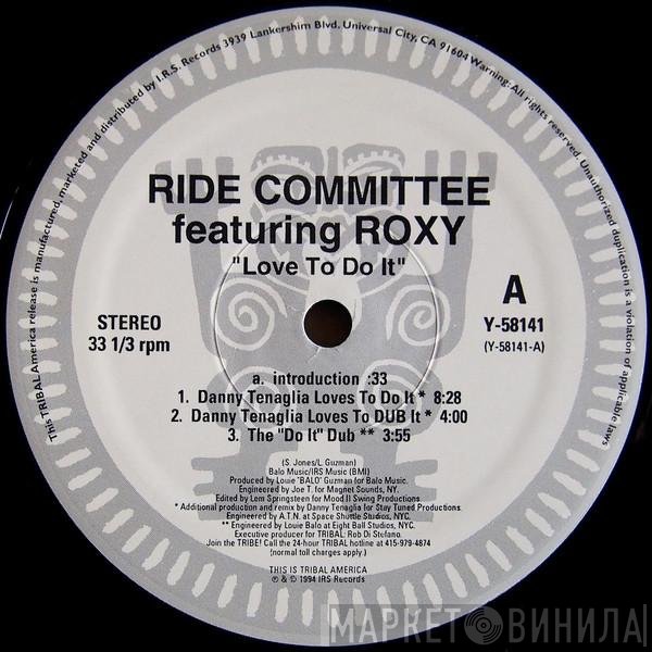 The Ride Committee Featuring Roxy  - Love To Do It