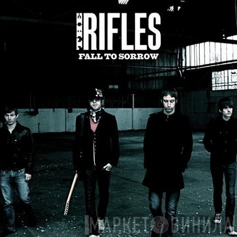 The Rifles  - Fall To Sorrow