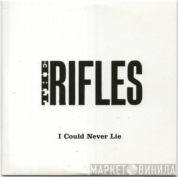 The Rifles - I Could Never Lie