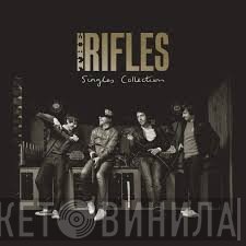 The Rifles  - Singles Collection