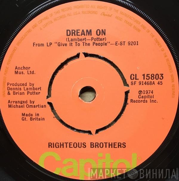 The Righteous Brothers - Dream On / Dr. Rock And Roll