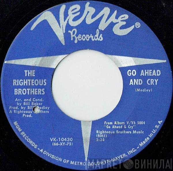 The Righteous Brothers - Go Ahead And Cry