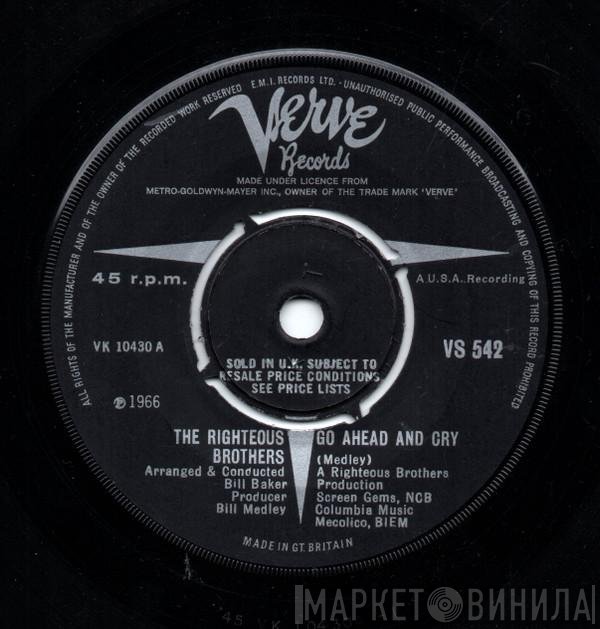 The Righteous Brothers - Go Ahead And Cry