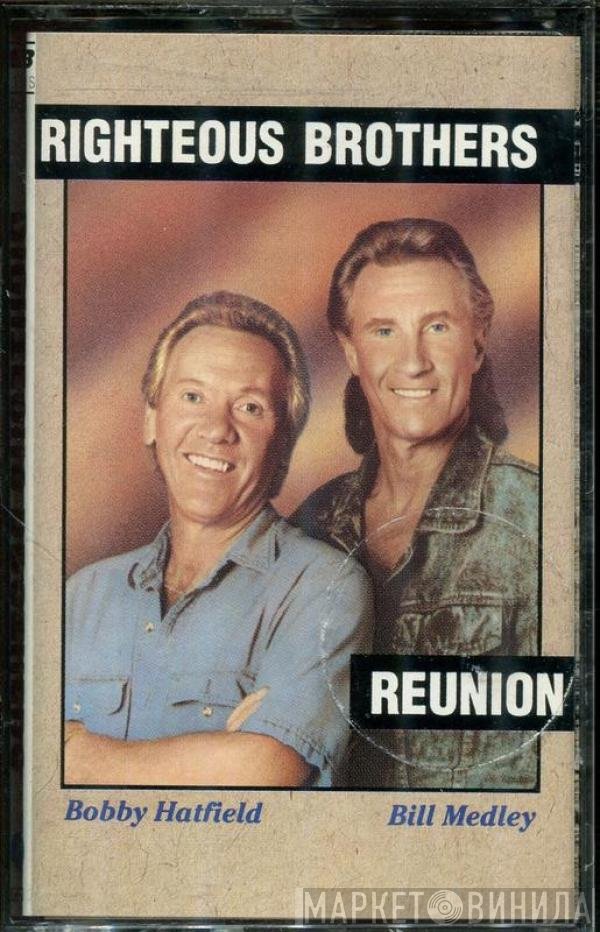 The Righteous Brothers  - Reunion