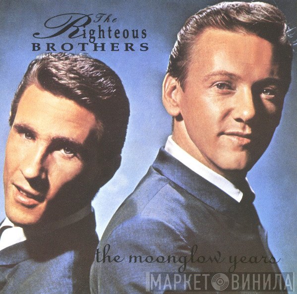 The Righteous Brothers - The Moonglow Years