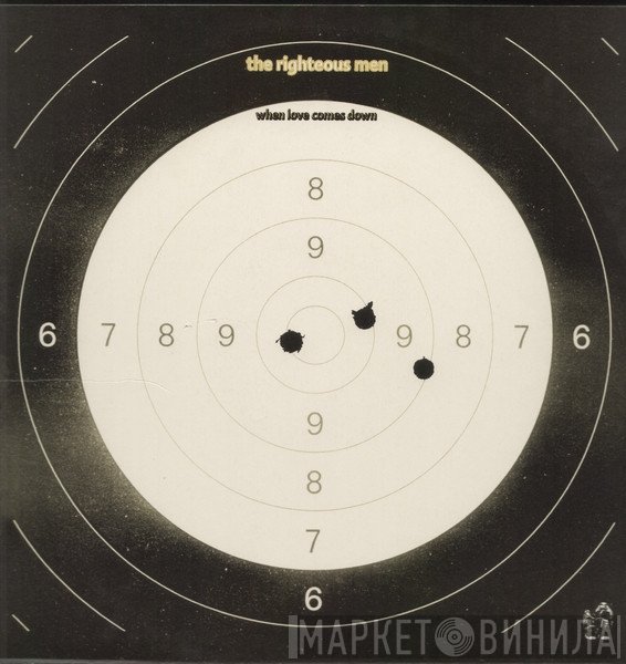 The Righteous Men - When Love Comes Down