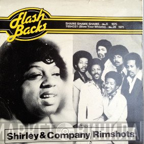 The Rimshots, Shirley & Company - Shame, Shame, Shame / 7654321 (Blow Your Whistle)