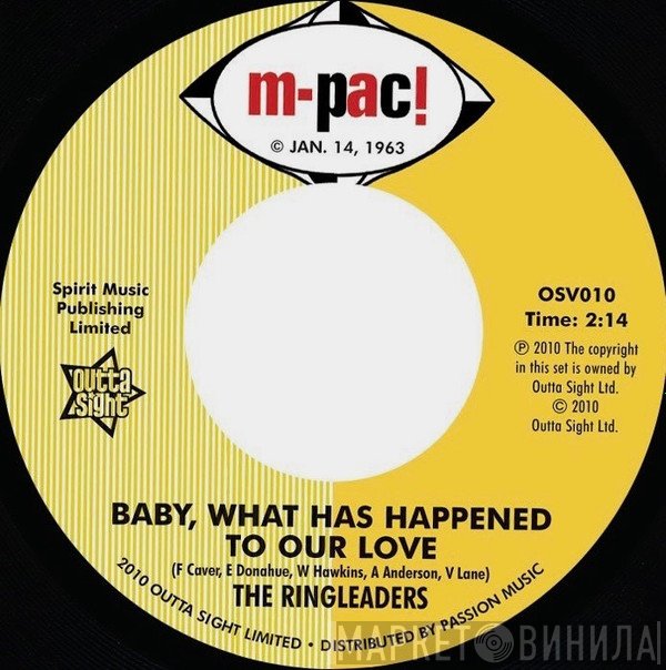 The Ringleaders - Baby, What Has Happened To Our Love / All Of My Life