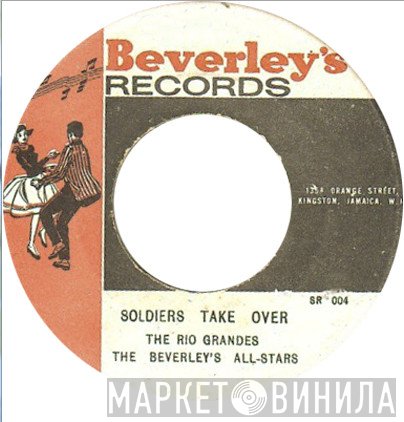 The Rio Grandes - Soldiers Take Over / Moses