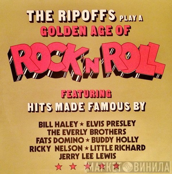 The Ripoffs - The Ripoffs Play A Golden Age Of Rock 'N' Roll