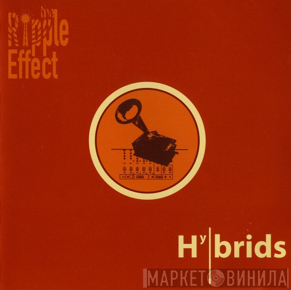 The Ripple Effect - Hybrids