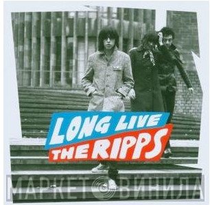 The Ripps - Long Live The Ripps