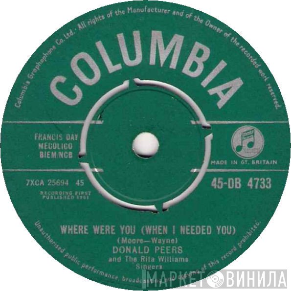 The Rita Williams Singers, Donald Peers - Where Were You (When I Needed You)