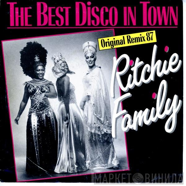 The Ritchie Family  - The Best Disco In Town (Original Remix 87) / American Generation