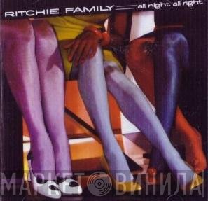 The Ritchie Family  - All Night All Right