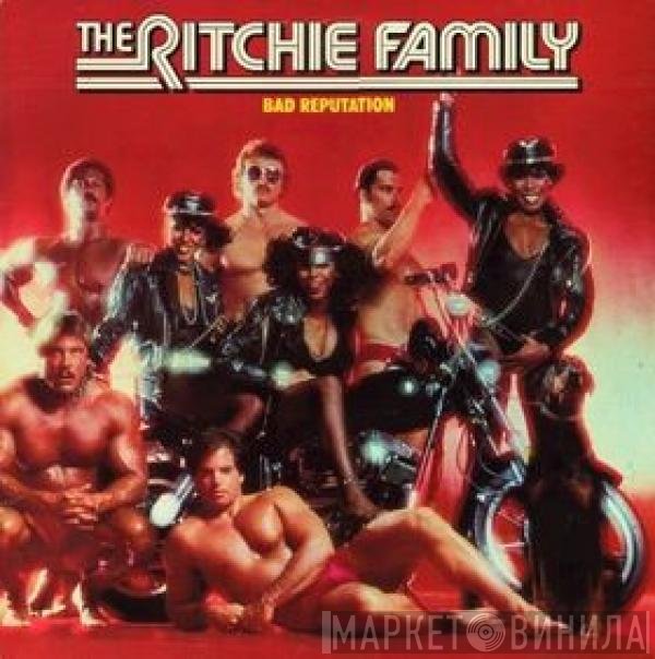 The Ritchie Family  - Bad Reputation
