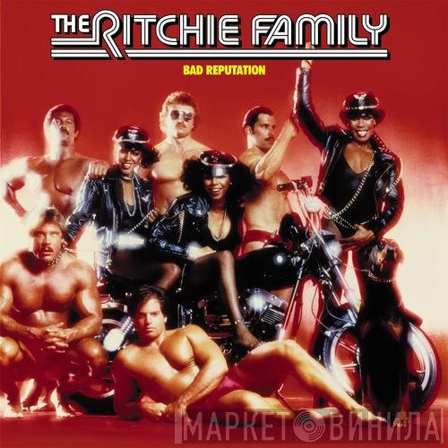 The Ritchie Family  - Bad Reputation