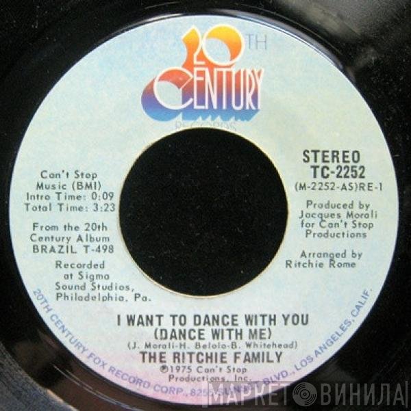 The Ritchie Family - I Want To Dance With You (Dance With Me) / Lady Champagne