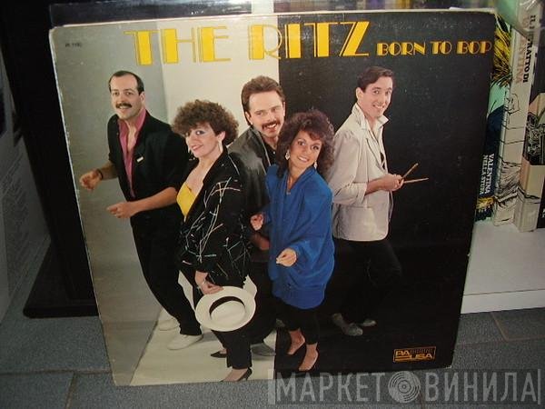 The Ritz   - Born To Bop