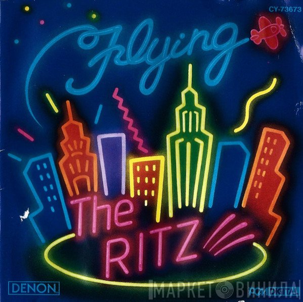 The Ritz   - Flying