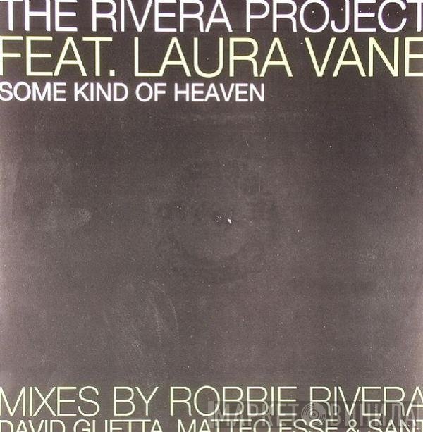 The Rivera Project - Some Kind Of Heaven (Part 1)