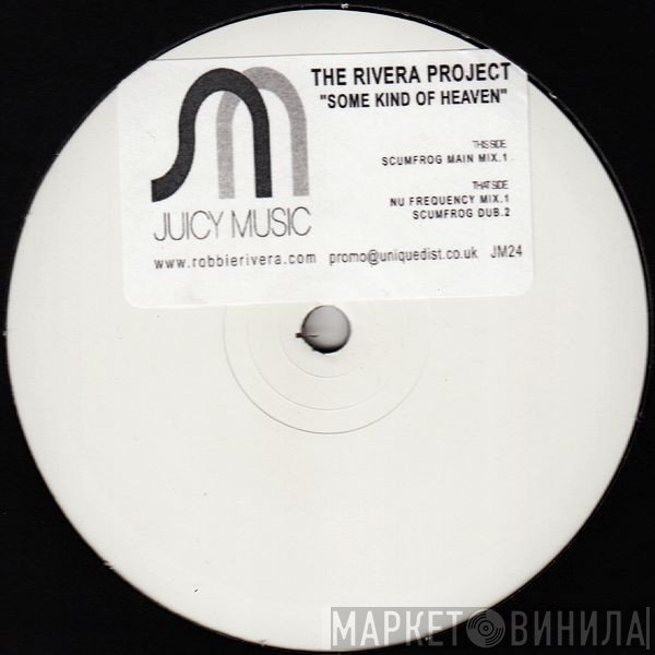 The Rivera Project - Some Kind Of Heaven (Part 2)