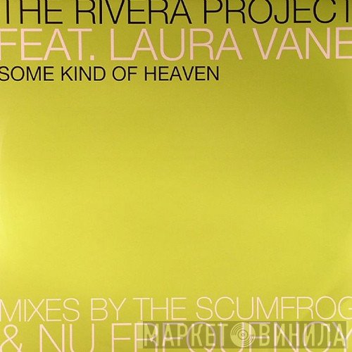 The Rivera Project - Some Kind Of Heaven (Part 2)