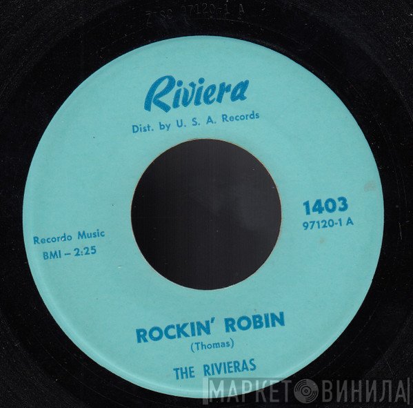 The Rivieras  - Rockin' Robin / Battle Line
