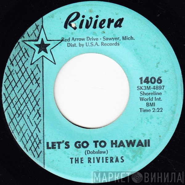 The Rivieras - Let's Go To Hawaii / Lakeview Lane