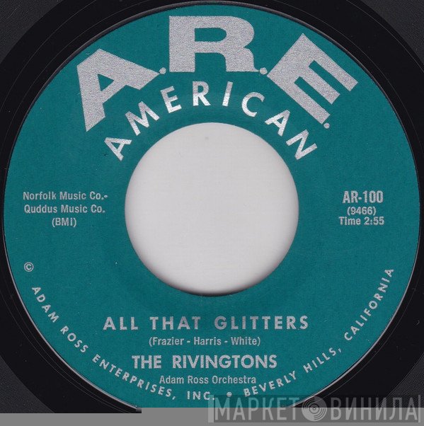 The Rivingtons - All That Glitters